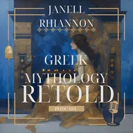 Cover art of Greek Mythology Retold, presented by Janell Rhiannon