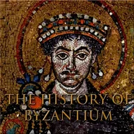 Cover art of The History of Byzantium, presented by Robin Pierson