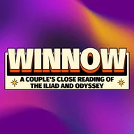 Cover art of WINNOW: A Couple’s Close Reading of the Iliad and Odyssey, presented by Owen Gemmer